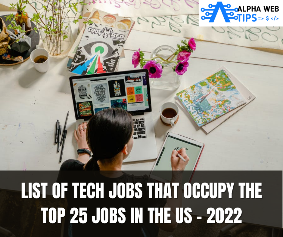 List Of Tech Jobs That Occupy The Top 25 Jobs In The US