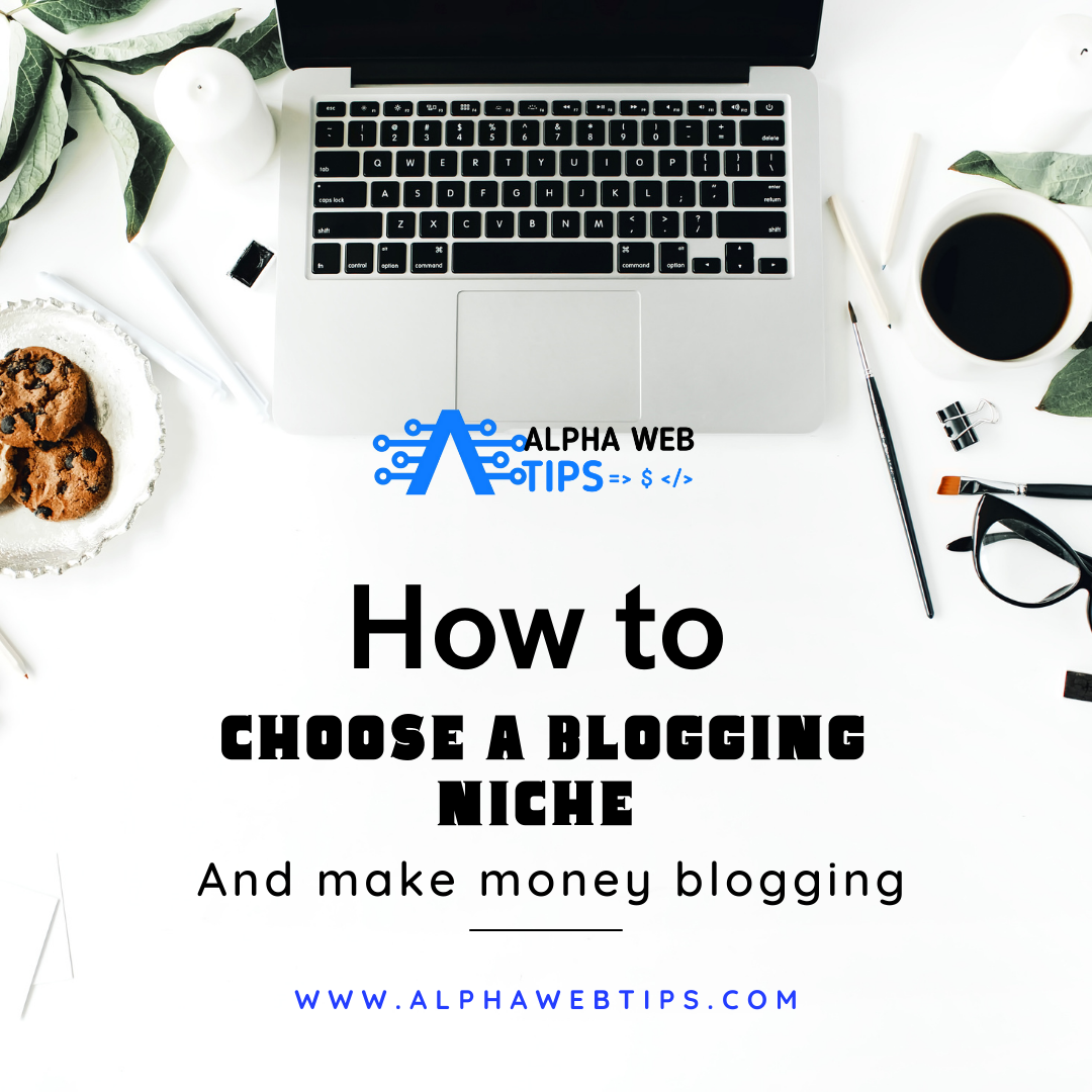 How to choose a blogging niche