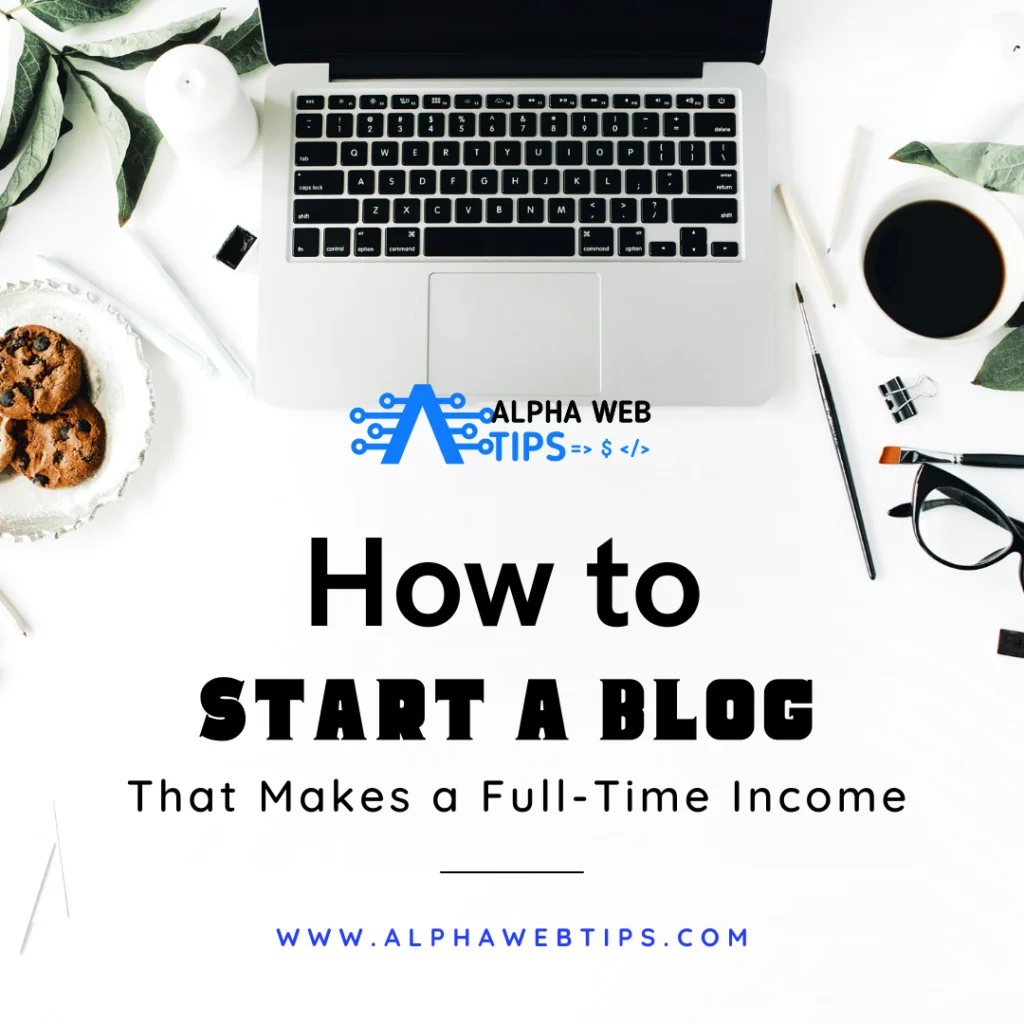 Start a blog and make money online