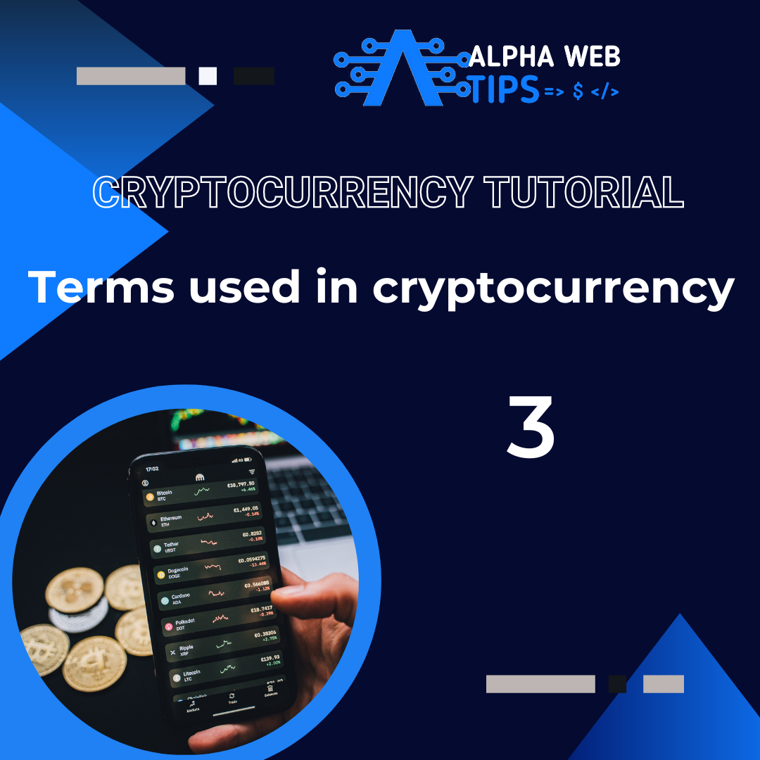Terms used in Cryptocurrency market