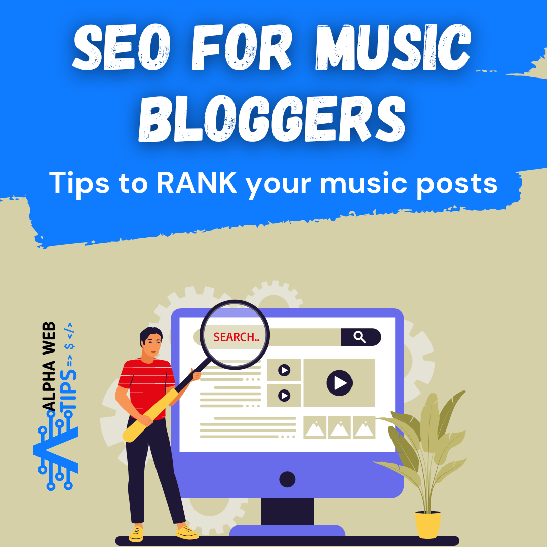 SEO tips for music bloggers