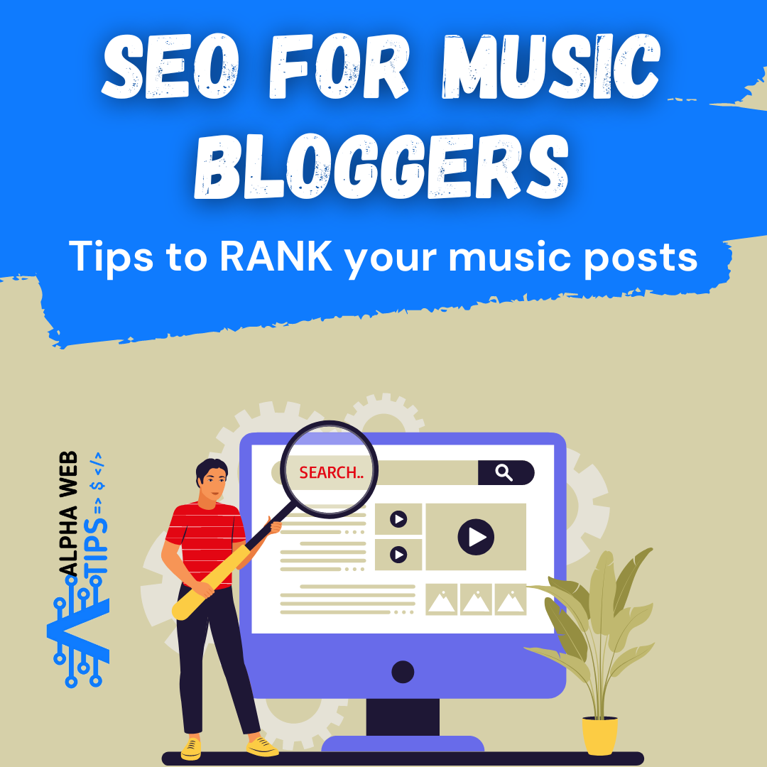 Best SEO Tips For Music Bloggers: Secrets To Rank Music Blogs On Google 1 SEO tips for music bloggers